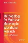 Methodology for Multilevel Modeling in Educational Research cover