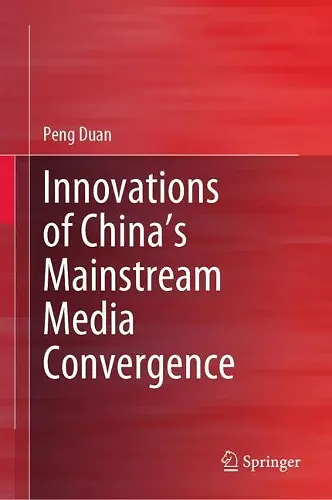 Innovations of China’s Mainstream Media Convergence cover