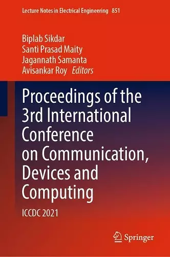 Proceedings of the 3rd International Conference on Communication, Devices and Computing cover