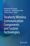 Terahertz Wireless Communication Components and System Technologies cover