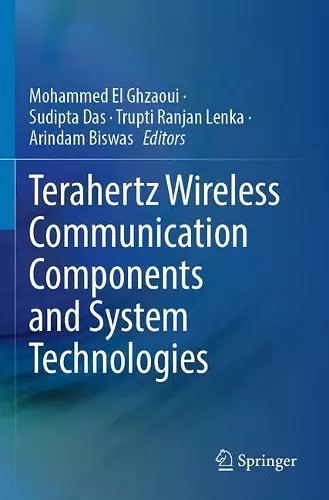 Terahertz Wireless Communication Components and System Technologies cover