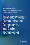 Terahertz Wireless Communication Components and System Technologies cover