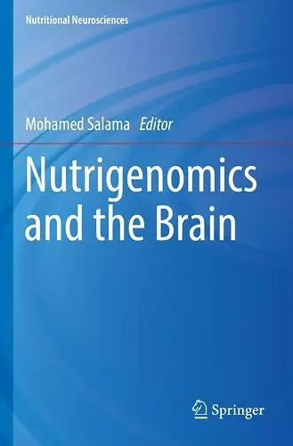 Nutrigenomics and the Brain cover
