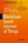 Blockchain based Internet of Things cover