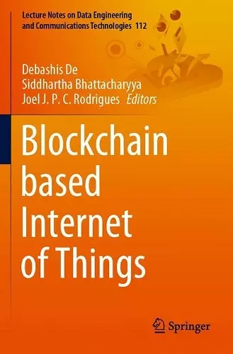 Blockchain based Internet of Things cover