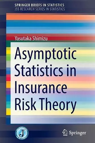 Asymptotic Statistics in Insurance Risk Theory cover