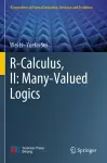 R-Calculus, II: Many-Valued Logics cover