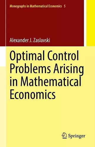 Optimal Control Problems Arising in Mathematical Economics cover