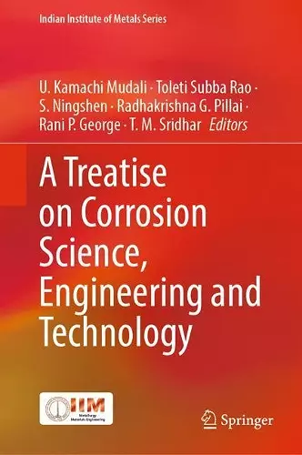 A Treatise on Corrosion Science, Engineering and Technology cover