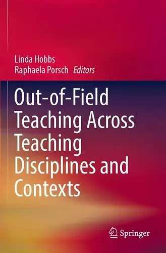 Out-of-Field Teaching Across Teaching Disciplines and Contexts cover