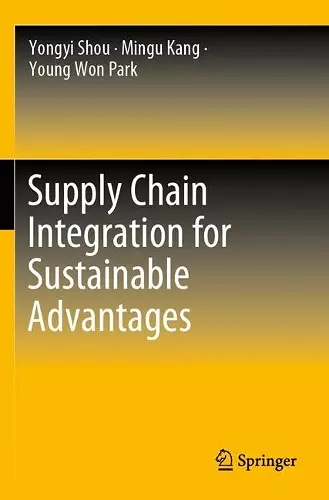 Supply Chain Integration for Sustainable Advantages cover