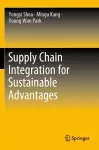 Supply Chain Integration for Sustainable Advantages cover