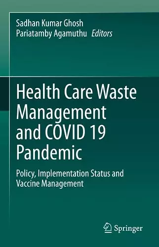 Health Care Waste Management and COVID 19 Pandemic cover