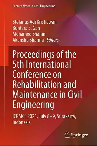 Proceedings of the 5th International Conference on Rehabilitation and Maintenance in Civil Engineering cover