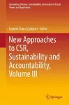 New Approaches to CSR, Sustainability and Accountability, Volume III cover