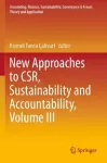 New Approaches to CSR, Sustainability and Accountability, Volume III cover