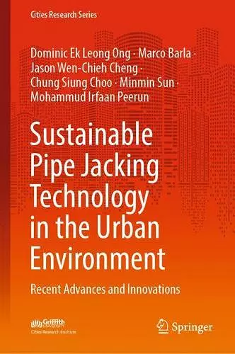 Sustainable Pipe Jacking Technology in the Urban Environment cover