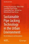 Sustainable Pipe Jacking Technology in the Urban Environment cover