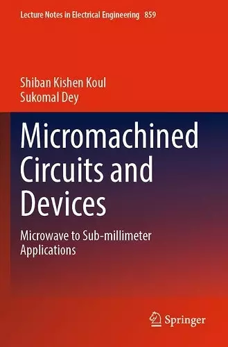 Micromachined Circuits and Devices cover