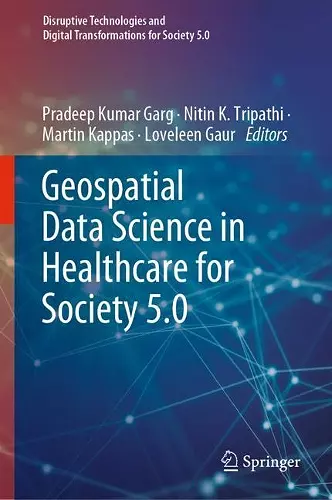 Geospatial Data Science in Healthcare for Society 5.0 cover