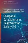 Geospatial Data Science in Healthcare for Society 5.0 cover