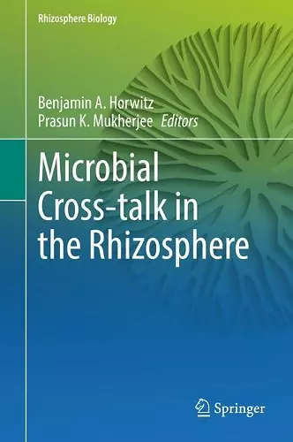 Microbial Cross-talk in the Rhizosphere cover