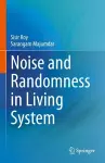 Noise and Randomness in Living System cover