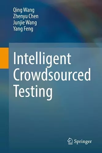 Intelligent Crowdsourced Testing cover