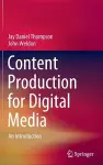 Content Production for Digital Media cover