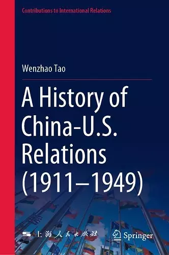 A History of China-U.S. Relations (1911–1949) cover