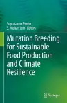 Mutation Breeding for Sustainable Food Production and Climate Resilience cover