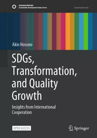 SDGs, Transformation, and Quality Growth cover