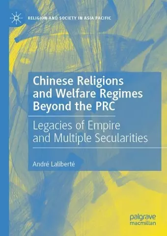 Chinese Religions and Welfare Regimes Beyond the PRC cover