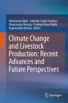 Climate Change and Livestock Production: Recent Advances and Future Perspectives cover