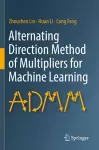 Alternating Direction Method of Multipliers for Machine Learning cover