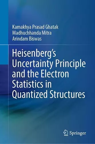 Heisenberg’s Uncertainty Principle and the Electron Statistics in Quantized Structures cover