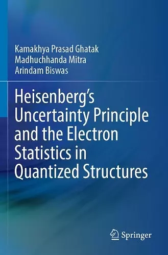 Heisenberg’s Uncertainty Principle and the Electron Statistics in Quantized Structures cover