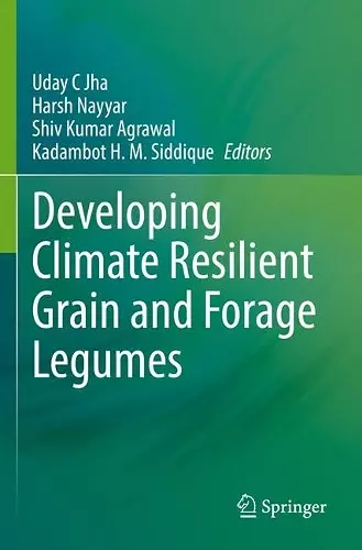 Developing Climate Resilient Grain and Forage Legumes cover