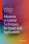 Advances in Control Techniques for Smart Grid Applications cover