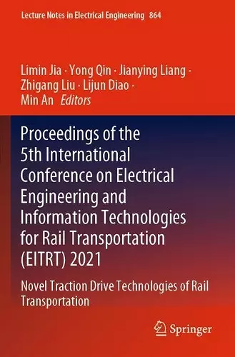 Proceedings of the 5th International Conference on Electrical Engineering and Information Technologies for Rail Transportation (EITRT) 2021 cover