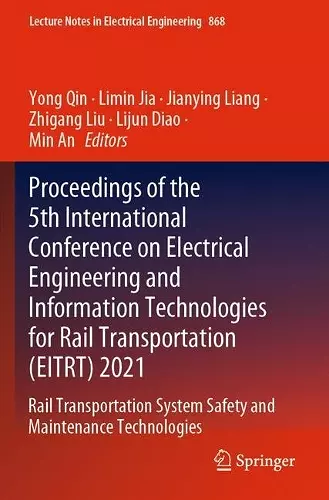 Proceedings of the 5th International Conference on Electrical Engineering and Information Technologies for Rail Transportation (EITRT) 2021 cover