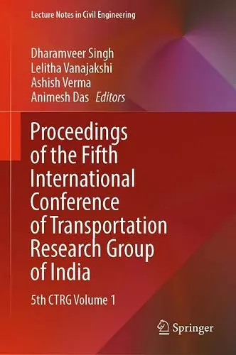 Proceedings of the Fifth International Conference of Transportation Research Group of India cover