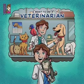 I Want To Be A Veterinarian cover