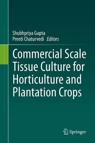 Commercial Scale Tissue Culture for Horticulture and Plantation Crops cover