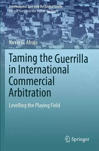 Taming the Guerrilla in International Commercial Arbitration cover