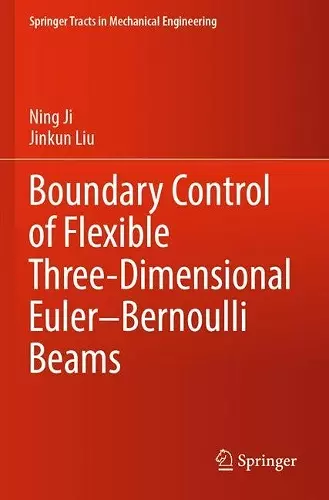 Boundary Control of Flexible Three-Dimensional Euler–Bernoulli Beams cover