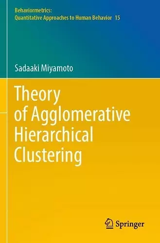 Theory of Agglomerative Hierarchical Clustering cover