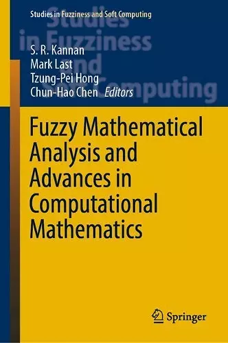 Fuzzy Mathematical Analysis and Advances in Computational Mathematics cover