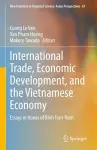 International Trade, Economic Development, and the Vietnamese Economy cover