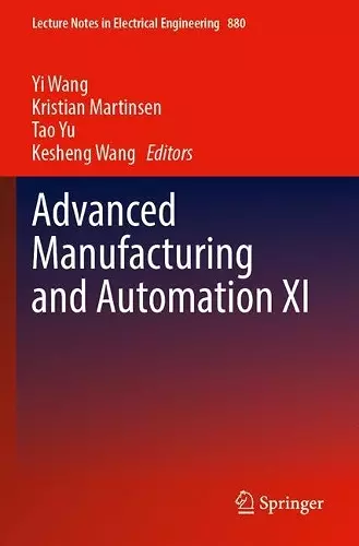 Advanced Manufacturing and Automation XI cover